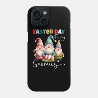 Easter Day With My Gnomies Funny Gnomes Easter Egg Hunting Phone Case
