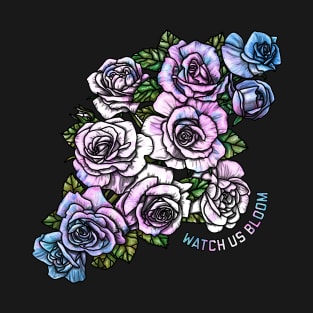 Watch Us Bloom Roses T-Shirt