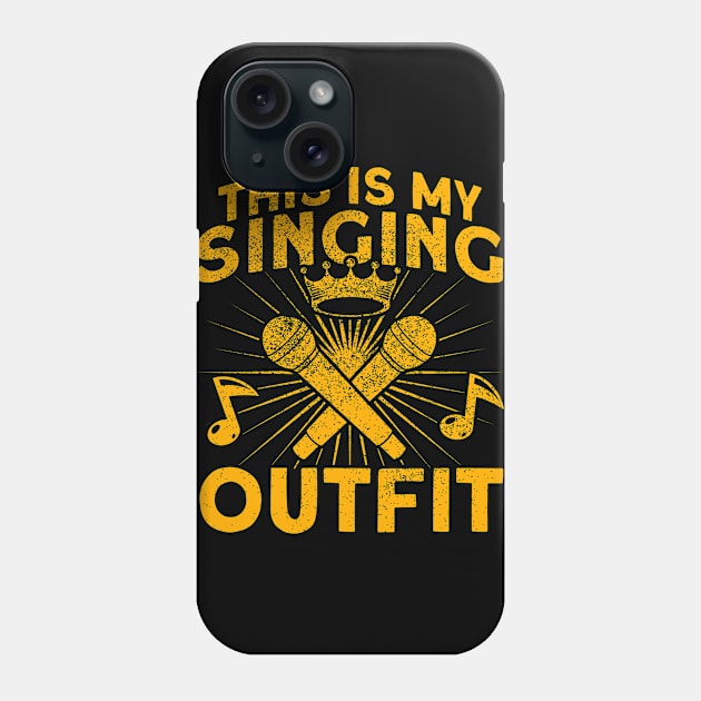 This Is My Singing Outfit Karaoke Singer Phone Case by Toeffishirts