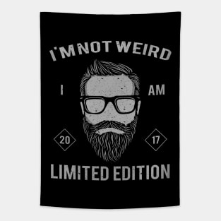 I'm Not Weird I Am Limited Edition Tapestry