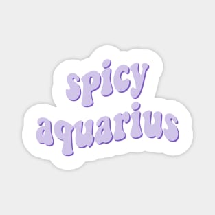 spicy aquarius Magnet