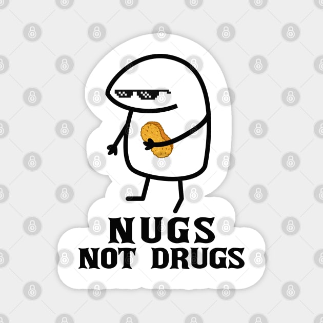 Nugs says Nugs Not Drugs ~ Thug Life Magnet by Design Malang