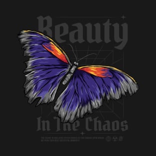 Butterfly, Beauty In The Chaos T-Shirt