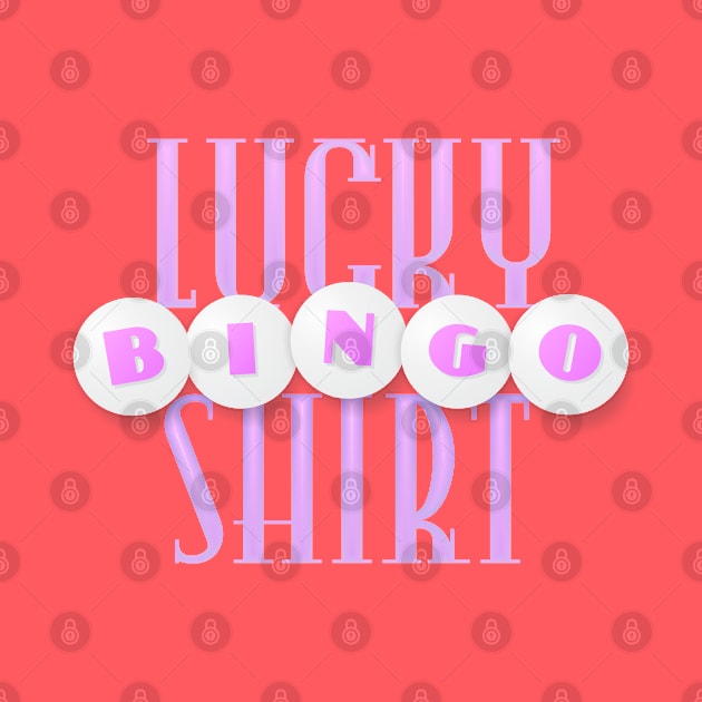 Lucky Bingo Tee Shirt by Dale Preston Design