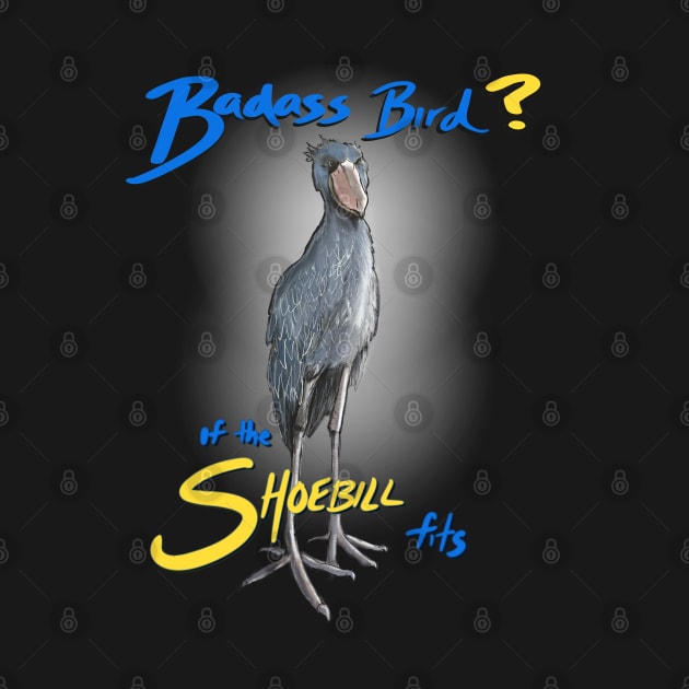 If the Shoebill Fits by Birding For Humans