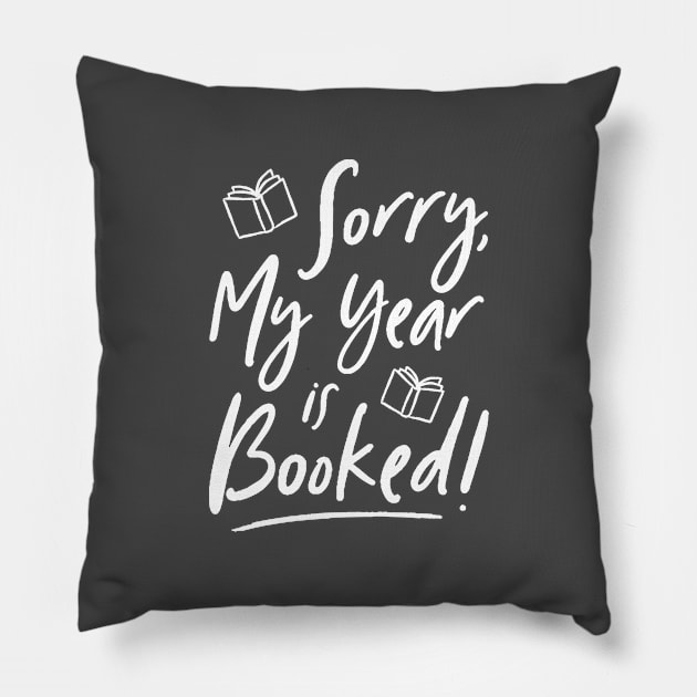 Sorry, My Year is Booked! Pillow by The 52 Book Club