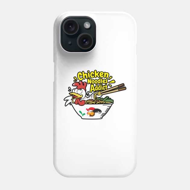 Chicken Noodles Addict Phone Case by Justore