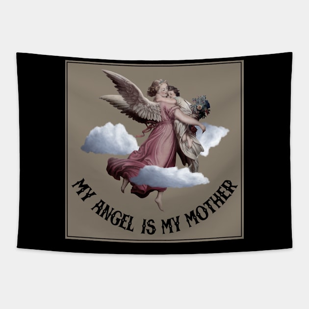 MY MOTHER IS ANGEL Tapestry by svksesmatamv