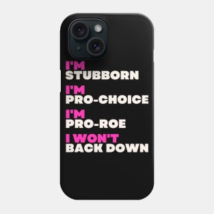 Pro-choice AF Phone Case