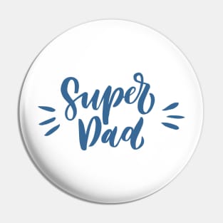 SUPER DAD Pin