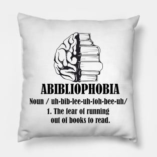 Abibliophobia Definition Pillow