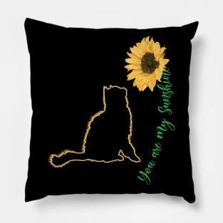 You Are My Sunshine - Funny Cat Pillow