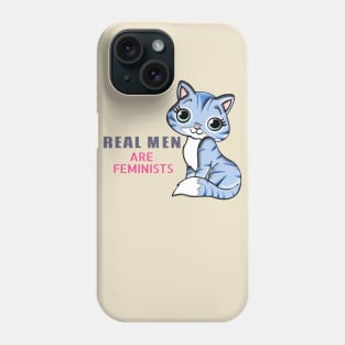 Real men are feminists design with cute kitty Phone Case