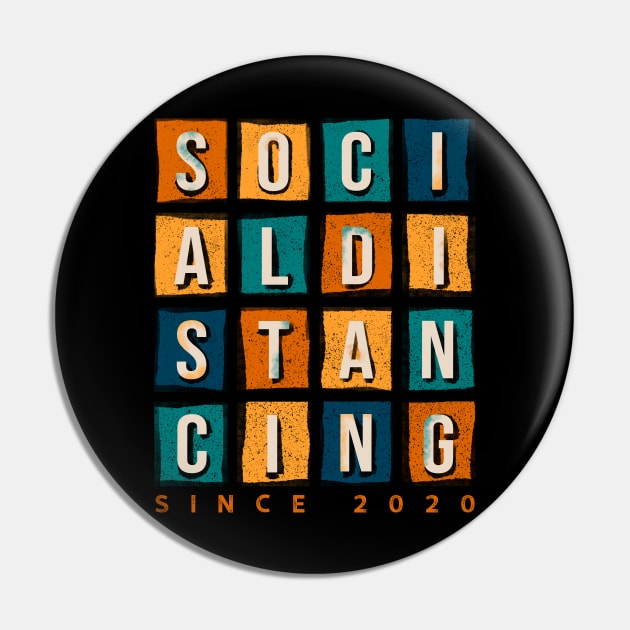 Social Distancing Since 2020 Pin by teeleoshirts