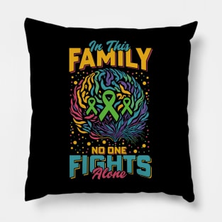 In This Family No one Fights Alone | Mental health awareness Pillow