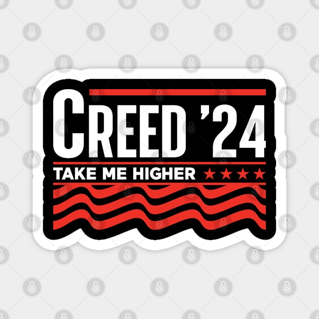 Creed '24 Take Me Higher Magnet by RiseInspired