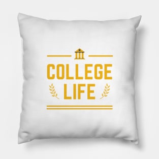 College life Pillow