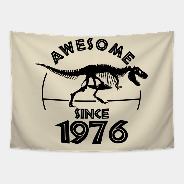 Awesome Since 1976 Tapestry by TMBTM