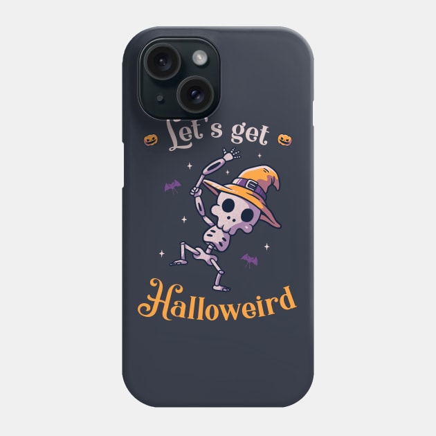 Lets Get Halloweird Funny Cute Spooky Phone Case by eduely