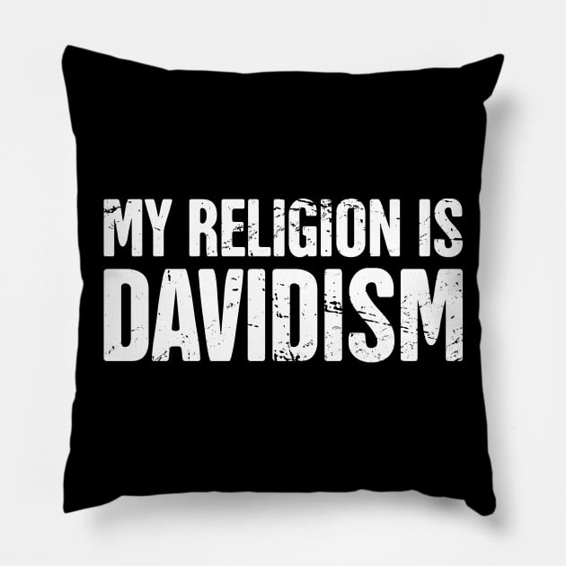 Funny David Name Design Pillow by MeatMan