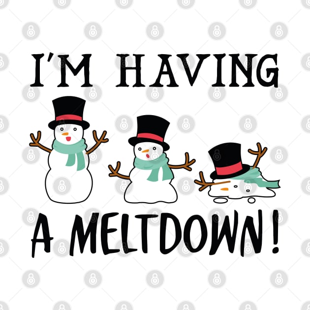 I'm Having A Meltdown by LuckyFoxDesigns