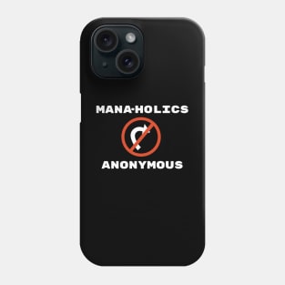 Mana-holic Anonymous Phone Case