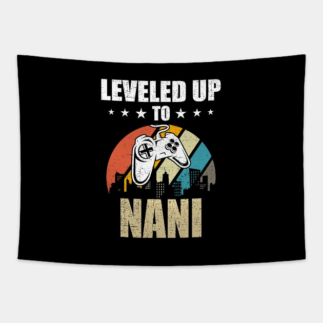 Leveled up to Nani Funny Video Gamer Gaming Gift Tapestry by DoFro