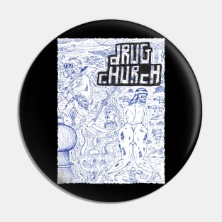 DRUG CHURCH BAND Pin