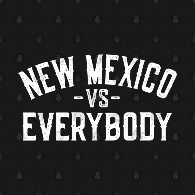 New Mexico vs Everybody by Jas-Kei Designs