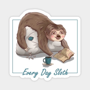 Every Day Sloth Magnet