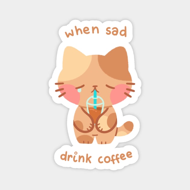 When Sad, Drink Coffee Cat Magnet by Niamh Smith Illustrations