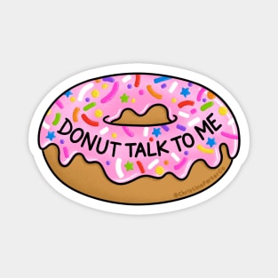 Donut Talk to Me Pink Doughnut Magnet