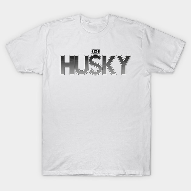 Size Husky Gray Nostalgink T Shirt Teepublic
