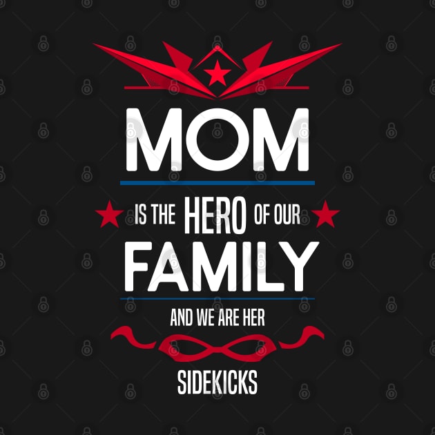 mom is the hero of our family Re:Color 08 by HCreatives