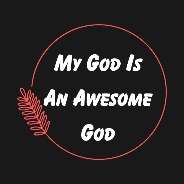 My God Is An Awesome God | Christian by All Things Gospel