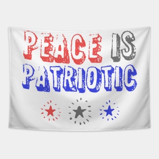 True Love of Country: Peace is Patriotic (red, white and blue) Tapestry