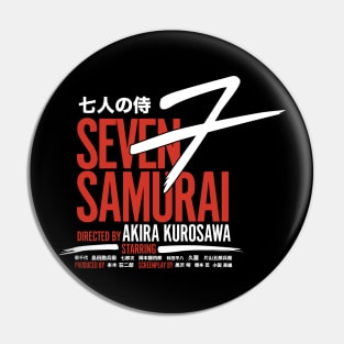 Seven Samurai Pin