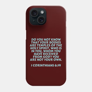 Bible Verse 1 Corinthians 6:19 Phone Case