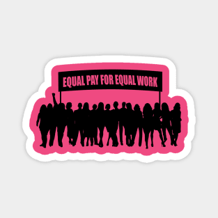 International Women's Day-Equal pay for equal work Magnet