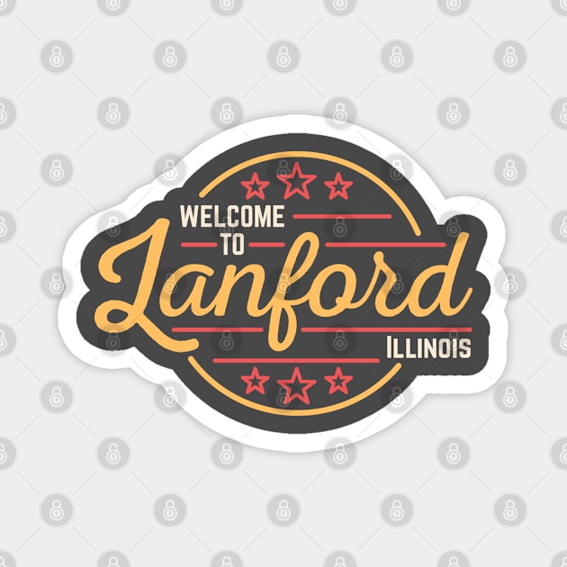 Lanford Illinois Magnet by deadright