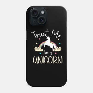 Cute Trust Me I'm A Unicorn Pun Obsessed Kid Phone Case