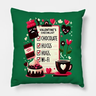 Funny valentines day sayings shirt vaentines day checklist Pillow