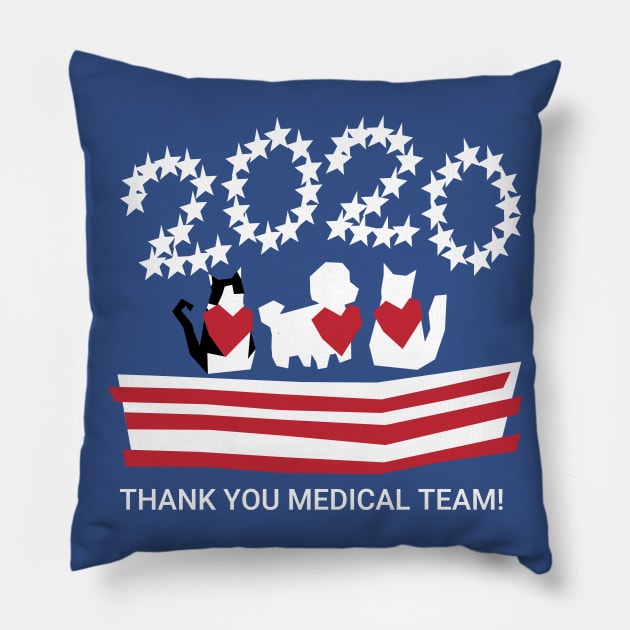 Patriotic 2020 Pets Thank you Medical Team! Pillow by Herbie, Angel and Raccoon