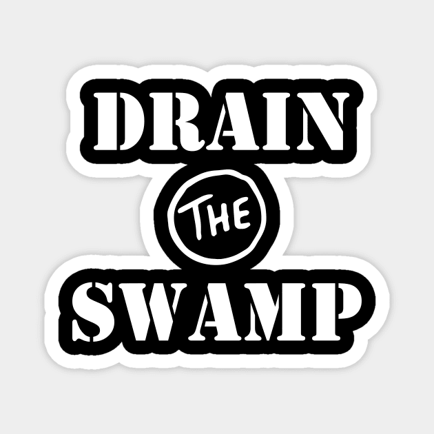 Drain The Swamp - Donald Trump T shirt Magnet by HomeGiftShop