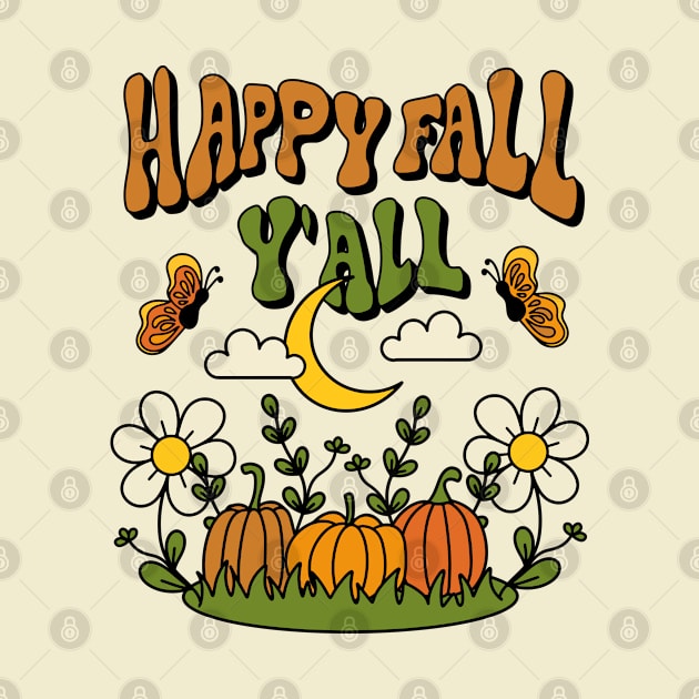 Happy Fall Y'all Shirt Design by themindfulbutterfly