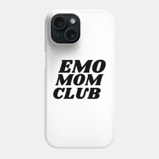 Emo Mom Club Phone Case