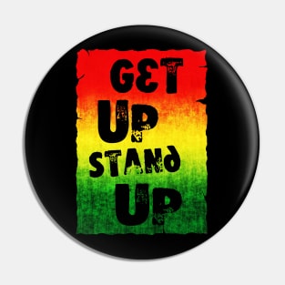 Get Up, Stand Up Pin