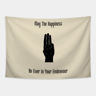 May The Happiness Be Ever In Your Endeavour Tapestry