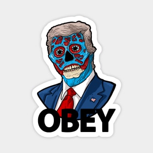 They Live Trump Magnet