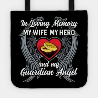 In Loving Memory of My Wife My Hero Tote